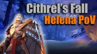 Cithrel's Fall - Inside The Mind of Helena