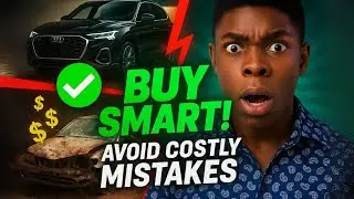THE ULTIMATE GUIDE to Buying a Car Without Regrets! 🚗 (Most People Ignore These Tips)
