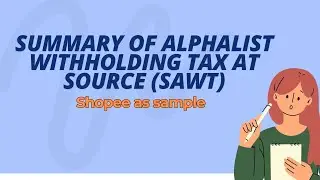 SAWT with Shopee 2307 (Alphalist data entry and validation)