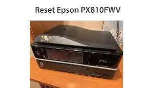 Reset Epson PX810FW Wicreset Key