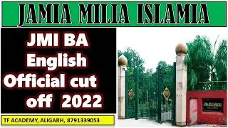 Jamia BA english official cut off 2022 II JMI BA english official cut off 2022 II JMI cut off 2022