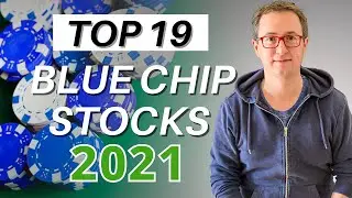19 Blue Chip Stocks for Reliable Dividends in 2021