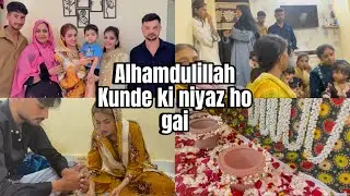 Day 2 |kunde ki niyaz ho gai sab mehman log aaye bhot Khushi hui |Alhamdulillah ❤️😘