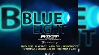 Blue Light Riddim 
