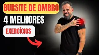 🚨[INÉDITO]🚨 TRATAMENTO PARA BURSITE DE OMBRO | 4 EXERCÍCIOS SIMPLES