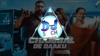 chembal de daaku new punjabi song