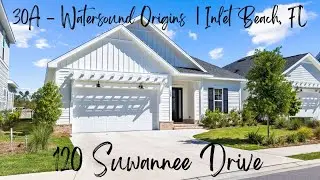 Tour through 30A - Watersound Origins | 120 Suwannee Dr. | Inlet Beach, FL 32461