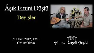 Âşık Emini Düştü I Deyişler I Onsuz Olmaz - TV10 [Ahmet Koçak Arşivi]