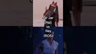 Jar Jar vs Rey Skywalker