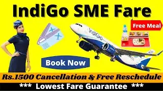 IndiGo SME Fare || ₹1500 Cancellation Fee-only || Free Meal || Bangalore to Goa Cheap Flight Rates