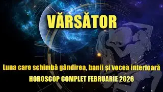 ♒VĂRSĂTOR ♒Horoscop Februarie 2026🔥Trecerea din blocaj, direct în mișcare!