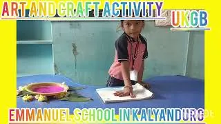 Art and craft Activity ukg Emmanuel school in kalyandurg 