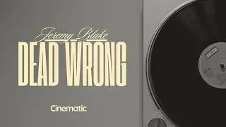Dead Wrong  |Jeremy Blake  | No Copyrights | Royalty-free music