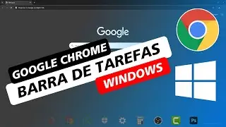 Como FIXAR ATALHO do Navegador GOOGLE CHROME na BARRA DE TAREFAS no Windows 10