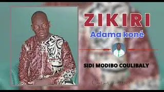 zikiri Adama Kone _Sidi mohamed Coulibaly