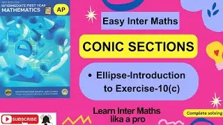 Conic Sections-Ellipse -introduction-Chapter-10,1st Year Inter Maths  @EasyInterMaths