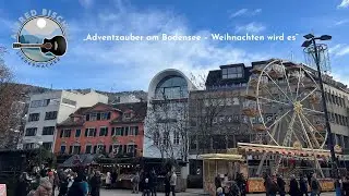 &bdquo;Adventzauber in Bregenz &ndash; ein stiller Moment am Bodensee&ldquo;