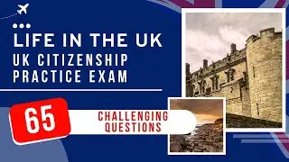 Life In The UK Test 2026 Practice Exam - UK Citizenship (65 Challenging Questions)