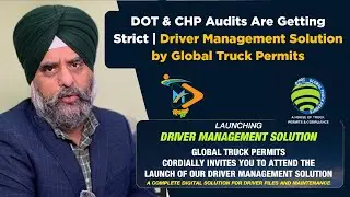 DOT & CHP Audits Are Getting Strict | Driver Management Solution by Global Truck Permits