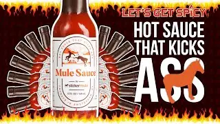 Does This Sauce Kick Our Ass? | Mule Sauce by StickerMule | Let's Get Spicy