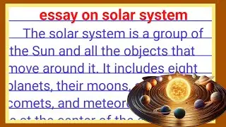 essay on solar system| solar system essay in english| essay on solar system in english