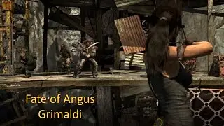 Tomb Raider (2013): Fate of Angus Grimaldi