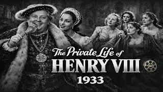 The Private Life of Henry VIII (1933)