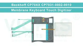 Beckhoff CP70xx CP7031-0002-0010 Membrane Switch Touch Screen Panel Replacement Repair