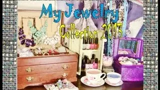 ✿ My Jewelry Collection 2013! ✿