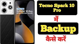 How to Backup and Restore Data in Tecno Spark 10 Pro || Tecno Spark 10 Pro Data Backup Aur Restore||