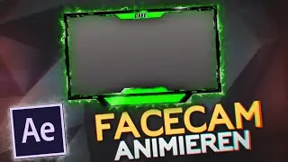 ANIMIERTE FACECAM ERSTELLEN f&uuml;r Twitch | After Effects Tutorial [GERMAN / DEUTSCH]