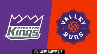 Stockton Kings vs. Valley Suns - Game Highlights