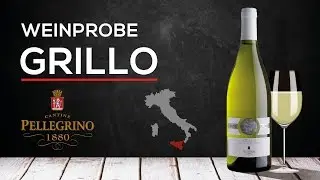 Weinprobe - Grillo - Cantine Pellegrino