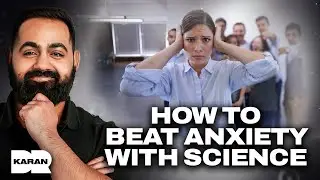 Doctor explains: Science based anxiety hacks! | Dr Karan