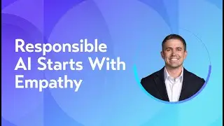 Responsible AI Starts With Empathy | Drive Health