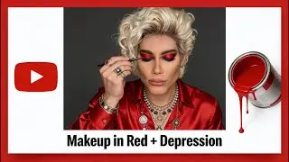 Doing makeup in red and talking about my depression