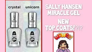 Sally Hansen Miracle Gel New Special Effects Top Coats Unicorn and Crystal #sallyhansenmiraclegel