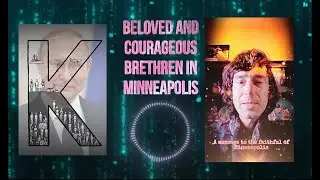 Brethren in Minneapolis - My Message to You - Minneapolis Protest and News K Shaped Economy ICE News