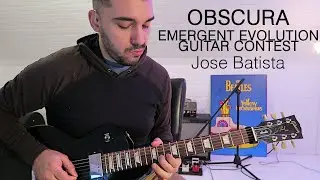 OBSCURA | &ldquo;Emergent Evolution&rdquo; Guitar Contest 2020 - Jose Batista #realmofobscura