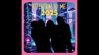 (AI COVER&DJ MIX) Attention To Me 2025  [AI][The Nolans]