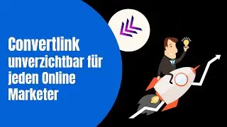 Unverzichtbar im Online Marketing: Convertlink