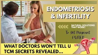 Endometriosis & Fertility: Can You Get Pregnant Naturally? TCM Tips to Improve Your Chances