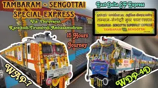 TAMBARAM - SENGOTTAI INAUGURAL Special Express !! 20683 EAST DELTA EXPRESS ! Explore Wide With Maddy