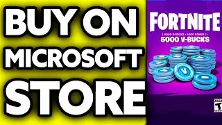 How To Buy V Bucks on Microsoft Store PC (2025)