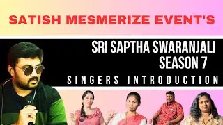 || Satish Mesmerize Events || Sri Saptha Swaranjali Season 7 || Singers Introduction || HMT ||