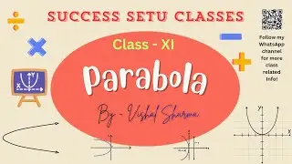 Parabola - 04 | Class 11 Coordinate Geometry | Complete Lecture | Vishal Sharma | Success Setu