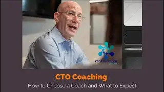 CTO Coaching: How to Choose a Coach and What to Expect