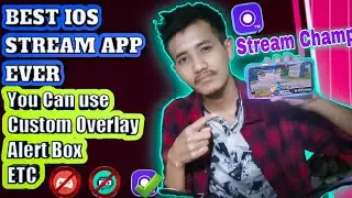 Best Gaming Stream App for iPhone/iPad |Stream Champ |U can use Custom Overlay
