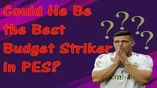 PES 2021 Player Review Series - L Jović Potentially the Best Budget Striker in PES