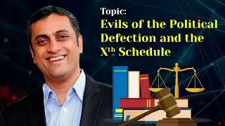 Evils of the Political Defection and the Xth Schedule by A S Ponnanna